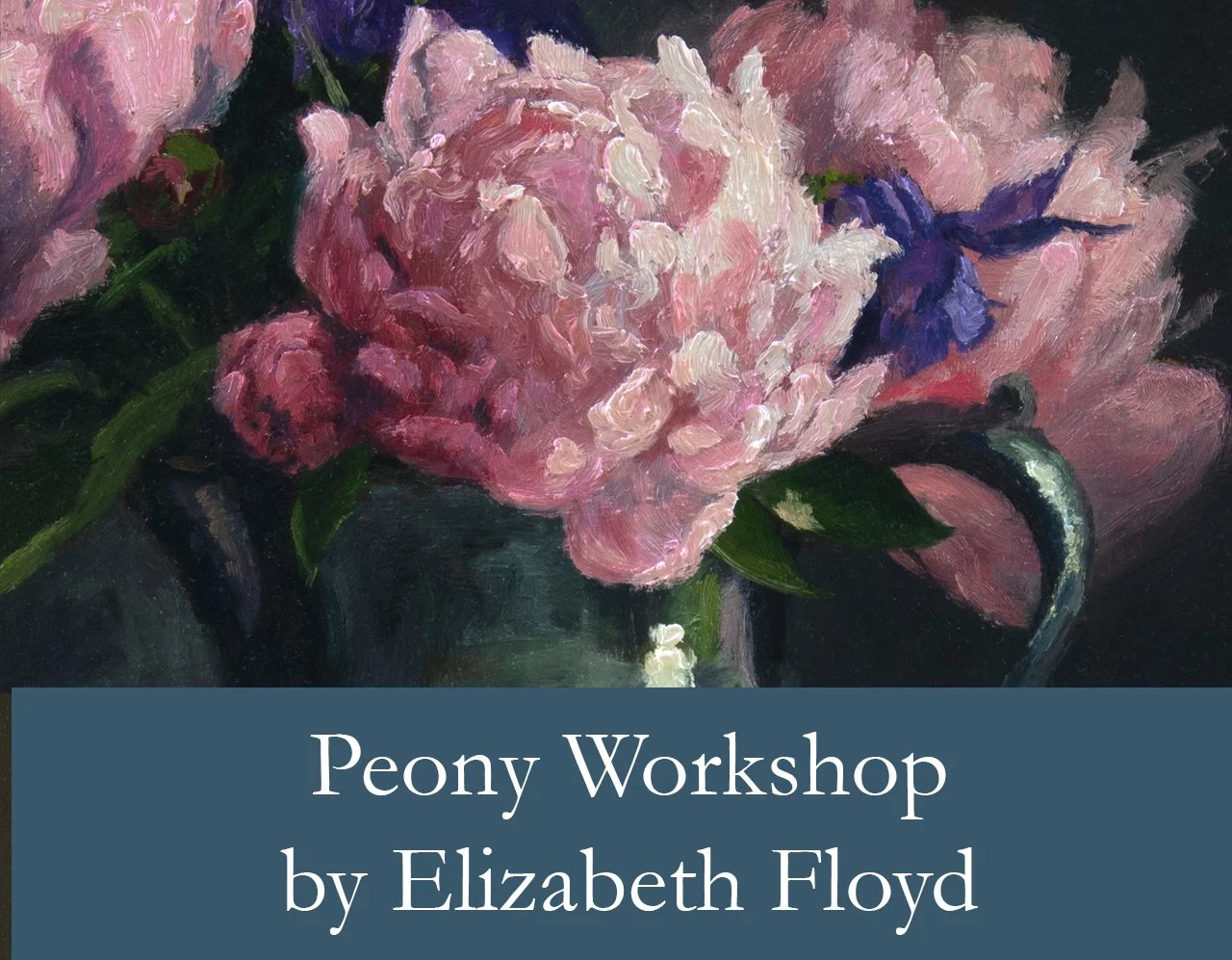 Peony Painting Workshop — Elizabeth Floyd